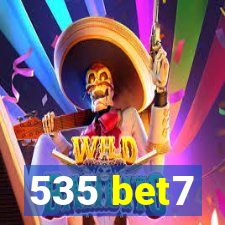 535 bet7